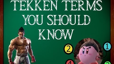 TEKKEN TERMINOLOGY