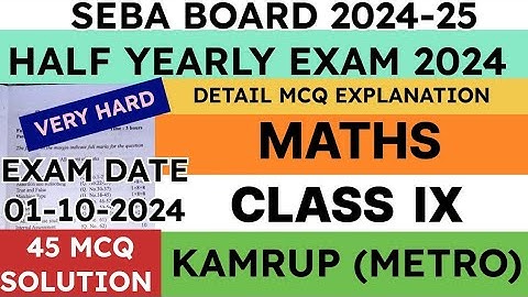 Class 9 half yearly exam question paper 2024 | General Maths | Kamrup (Metro) | seba | solved mcq