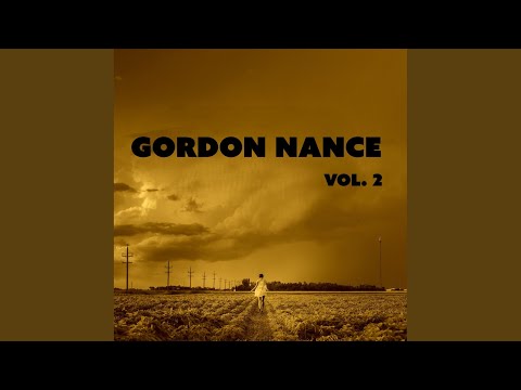 Gordon Nance - She Got That Cake