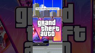 Media with significant delays: #gta