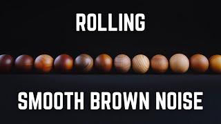 ROLLING SMOOTH BROWN NOISE | 12 Hours | Black Screen | No Midway Ads | Sleep/ Relax/ Focus