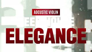 Elegance 30 Kali̇breli̇k Boru Deep House Vio Cover