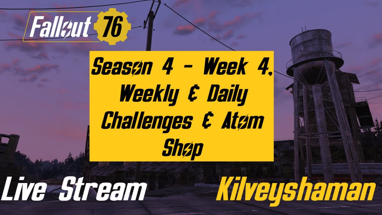 Fallout 76 - Season 4, Week 4 Challenges & Atom Shop