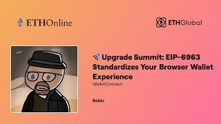 Upgrade Summit Eip-6963 Standardizes Your Browser Wallet Experience