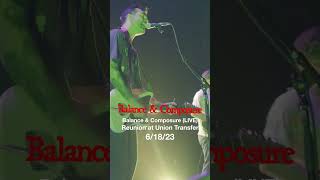 Balance and Composure (LIVE) - Midnight Zone - Reunion at Union Transfer