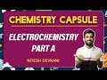 Electrochemistry Part 1 | Chemistry Capsule | NEET | Nitesh Devnani