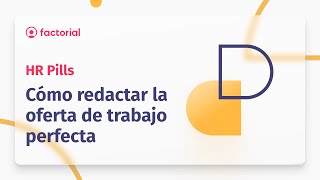 💊 Cómo redactar la oferta de trabajo perfecta | Factorial HR screenshot 5