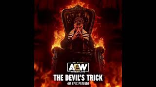 Dig Deep (w/ The Devil’s Trick) - MJF AEW Theme