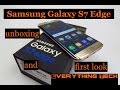 Samsung Galaxy S7 Edge Unpack