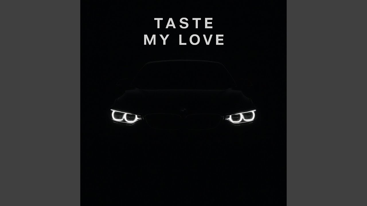 Taste My Love
