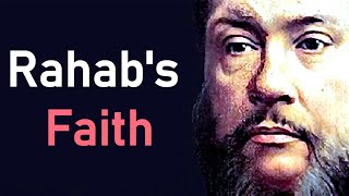 Rahab's Faith - Charles Spurgeon Audio Sermons