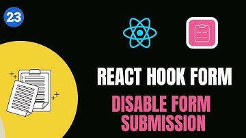 #23 REACT HOOK FORM 📝 -  DISABLE FORM SUBMISSION 🚫📋 | #codewithaswin #yt #reactjs  #reacthookform