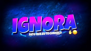 Mtg Então Ignora - Fato Que Eu Te Conheço - Viral Funk Remix Bh Djay L Beats