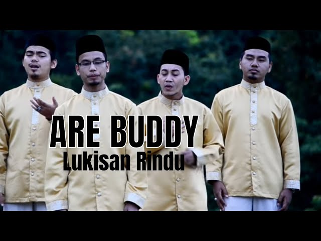 ARE BUDDY - Lukisan Rindu (official video) class=