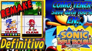 🛑REMAKE🛑: COMO TENER 100%✅ Save Data En Sonic Triple Trouble 16-bit ANDROID📱