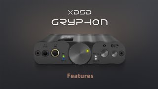 xDSD Gryphon Features