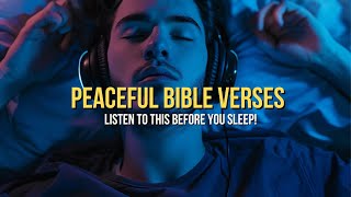 LISTEN TO THIS EVERY NIGHT! Powerful Peaceful Bible  VERSES For Sleep