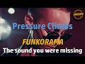 𝙁𝙐𝙉𝙆𝙊𝙍𝘼𝙈𝘼 – Pressure Climbs ⚡ #funkorama  #funk  #soul