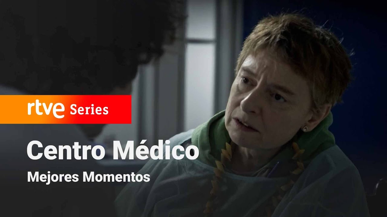 Centro Médico: Capítulo 1176 - Mejores momentos #CentroMédico | RTVE Series