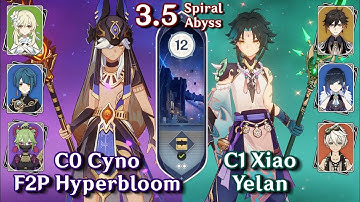 C0 Cyno F2P Hyperbloom & C1 Xiao Yelan | Spiral Abyss 3.4/3.5 Floor 12 - 9 Stars | Genshin Impact
