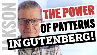 ULTIMATE Gutenberg GUIDE Part 2: The Power of Patterns in modern WordPress 🙌