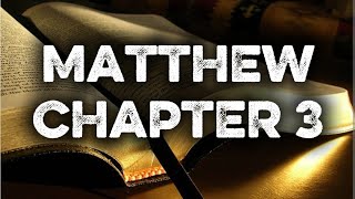 Matthew Chapter 3 Explained | John the Baptist & The Baptism of Jesus #bible #biblereading 