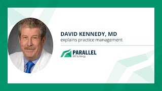 David Kennedy, Md Explains Practice Management