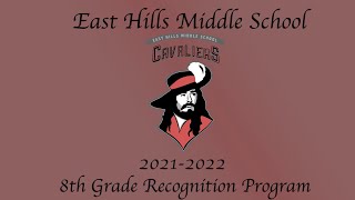 East Hills Middle School 8th Grade Recognition 2022