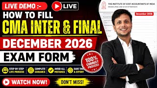 Live Demo: Complete Process for Filling CMA Inter & Final December 2026 Exam Forms