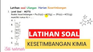 Kesetimbangan (Latihan Soal Ulangan Harian) - Kimia