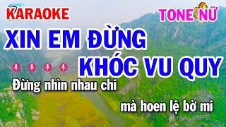 Karaoke Xin Em Đừng Khóc Vu Quy | Nhạc Sống Tone Nữ Em Mi Thứ | Karaoke Tuấn Cò