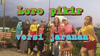 Download Lagu Loro pikir//joget jaranan loro pikir//jember keren MP3