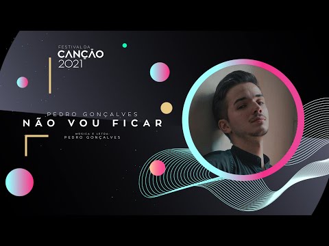 Pedro Gonalves - No Vou Ficar (Lyric Video) | Festival da Cano 2021