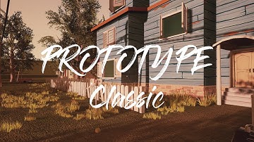 Hello Neighbor Prototype Fan Made (Classic Version) | Release DOWNLOAD