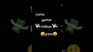 Como ganhar robux grátis 💸 #shorts