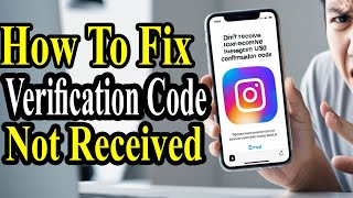 Not Receiving Instagram Confirmation Code? Here's the Solution! screenshot 5