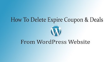 How to Delete Expire Coupons & Deals from WordPress Website | Easy Steps in Urdu | Learn Success