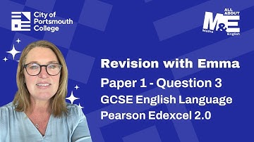 Understanding Q3 of Paper 1 (GCSE English Language, Pearson Edexcel 2.0)