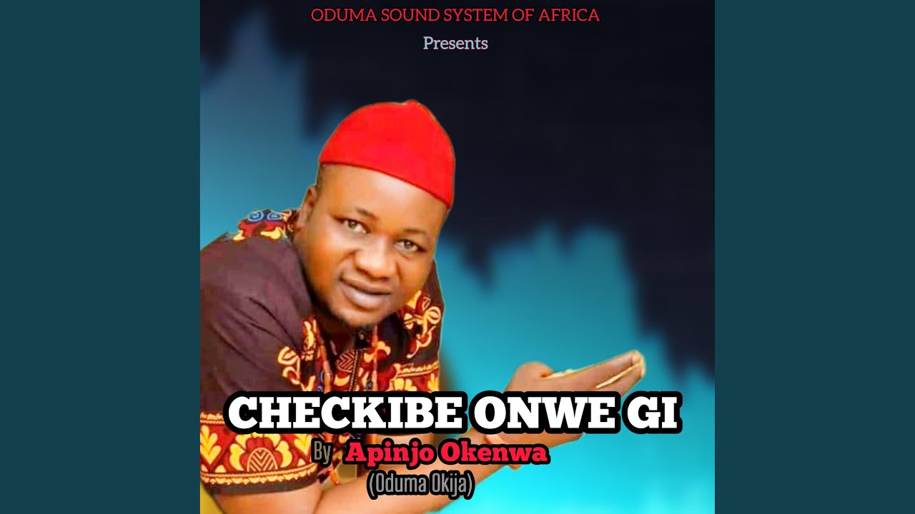 Checkibe Onwe Gi