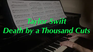 Taylor Swift - Death by a Thousand Cuts | Piano Cover