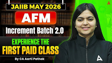 JAIIB May 2026 | Increment Batch 2.0 | JAIIB AFM Demo Class | English Medium | CA Aarti Pathak