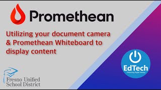 Using Your Document Camera and Promethean Whiteboard to display Content