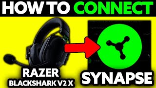 How To Connect Razer Blackshark V2 X to Synapse? (2025) screenshot 4