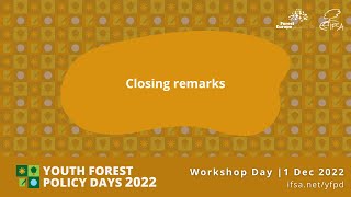 Closing remarks - Workshop Day  - YFPD