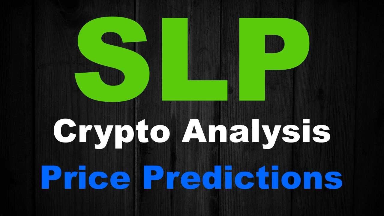 SLP Coin Price Prediction – Technical Analysis for Small Smooth Love Potion Token, October 2021