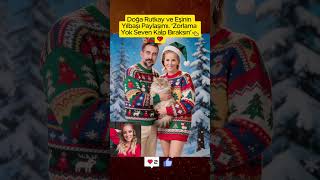 Doğa Rutkay Ve Eşinin Yılbaşı Paylaşımı Zorlama Yok Seven Kalp Bıraksın