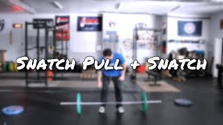 Snatch Pull + Snatch Variation (Weightlifting)