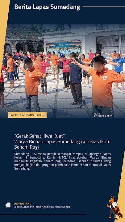 “Gerak Sehat, Jiwa Kuat” Warga Binaan Lapas Sumedang Antusias Ikuti Senam Pagi