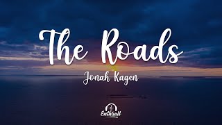 Jonah Kagen  The Roads s