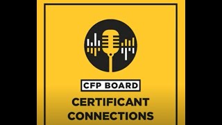CFP® Certificant Connection Webinar 7/10/2020